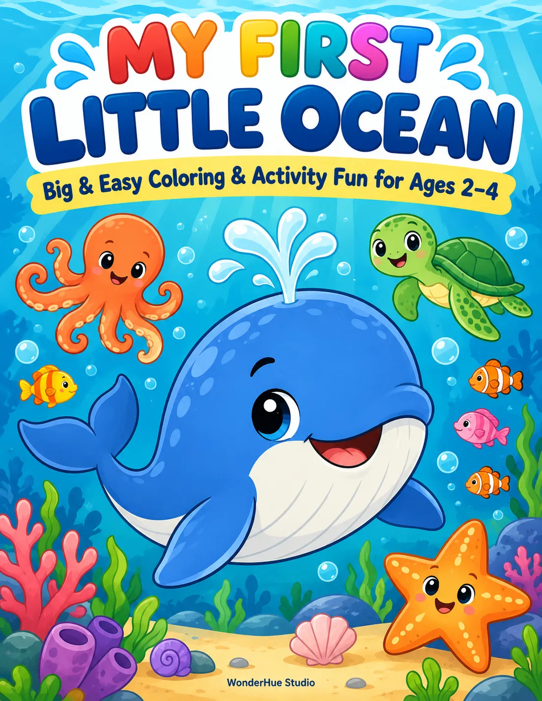 My First Little Ocean coloring book cover by WonderHue Studio